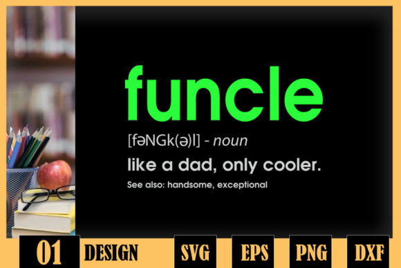 Funcle Definition the Best Uncle