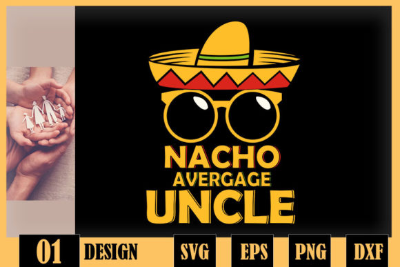 Nacho Average Uncle Cinco De Mayo Embroidery Review
